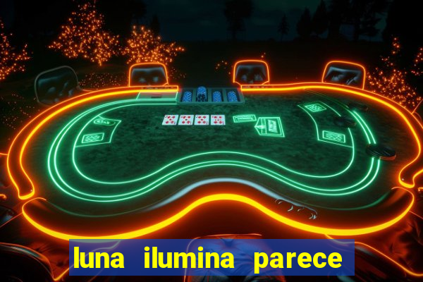 luna ilumina parece com qual perfume importado natura